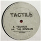 Tactile - Techion / The Riddler